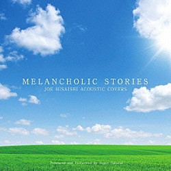 Ｓｕｐｅｒ　Ｎａｔｕｒａｌ「ＭＥＬＡＮＣＨＯＬＩＣ　ＳＴＯＲＩＥＳ」