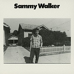 サミー・ウォーカー「サミー・ウォーカー」