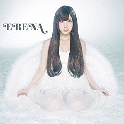 小野恵令奈「ＥＲＥＮＡ」