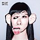 ＢｉＳ「ＤｉＥ」