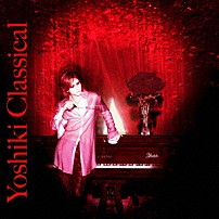 Ｙｏｓｈｉｋｉ ロンドン・フィルハーモニック・オーケストラ Ｔｏｋｙｏ　Ｃｉｔｙ　Ｐｈｉｌｈａｒｍｏｎｉｃ　Ｏｒｃｈｅｓｔｒａ Ｑｕａｒｔｅｔ　Ｓａｎ　Ｆｒａｎｃｉｓｃｏ 「Ｙｏｓｈｉｋｉ　Ｃｌａｓｓｉｃａｌ」