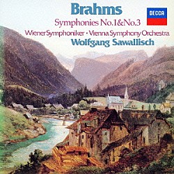 ヴォルフガング・サヴァリッシュ ウィーン交響楽団「ブラームス：交響曲第１番・第３番」