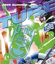 ＴＵＢＥ「ＴＵＢＥ　ＬＩＶＥ　ＡＲＯＵＮＤ　Ｓｅａｓｉｄｅ　Ｖｉｂｒａｔｉｏｎ」