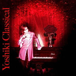 Ｙｏｓｈｉｋｉ ロンドン・フィルハーモニック・オーケストラ Ｔｏｋｙｏ　Ｃｉｔｙ　Ｐｈｉｌｈａｒｍｏｎｉｃ　Ｏｒｃｈｅｓｔｒａ Ｑｕａｒｔｅｔ　Ｓａｎ　Ｆｒａｎｃｉｓｃｏ「Ｙｏｓｈｉｋｉ　Ｃｌａｓｓｉｃａｌ」