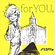 ハジ→「ｆｏｒ　ＹＯＵ。」