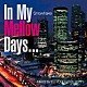 フィンガズ「Ｉｎ　Ｍｙ　Ｍｅｌｌｏｗ　Ｄａｙｓ～Ｓｎｏｗｆｌａｋｅ～」