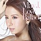 Ｍａｙ　Ｊ．「Ｌｏｖｅ　Ｂａｌｌａｄ」