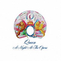クイーン 「オペラ座の夜」