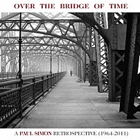 ポール・サイモン 「時の架け橋：ポール・サイモン回顧録～ベスト・オブ・ポール・サイモン～」