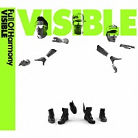 Ｆｕｌｌ　Ｏｆ　Ｈａｒｍｏｎｙ 「ＶＩＳＩＢＬＥ」