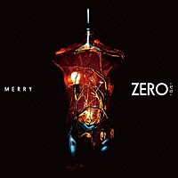 ＭＥＲＲＹ「 ＺＥＲＯ　－ゼロ－」