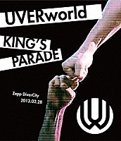 ＵＶＥＲｗｏｒｌｄ「 ＵＶＥＲｗｏｒｌｄ　ＫＩＮＧ’Ｓ　ＰＡＲＡＤＥ　Ｚｅｐｐ　ＤｉｖｅｒＣｉｔｙ　２０１３．０２．２８」