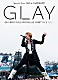 ＧＬＡＹ「ＧＬＡＹ　Ｓｐｅｃｉａｌ　Ｌｉｖｅ　２０１３　ｉｎ　ＨＡＫＯＤＡＴＥ　ＧＬＯＲＩＯＵＳ　ＭＩＬＬＩＯＮ　ＤＯＬＬＡＲ　ＮＩＧＨＴ　Ｖｏｌ．１　ＬＩＶＥ　ＤＶＤ　ＤＡＹ　１～真夏の小雨篇～（７．２７公演」