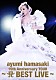 ａｙｕｍｉ　ｈａｍａｓａｋｉ「ａｙｕｍｉ　ｈａｍａｓａｋｉ　１５ｔｈ　Ａｎｎｉｖｅｒｓａｒｙ　ＴＯＵＲ　～Ａ　ＢＥＳＴ　ＬＩＶＥ～」