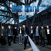 ＳＵＰＥＲ　ＪＵＮＩＯＲ「 Ｂｌｕｅ　Ｗｏｒｌｄ」