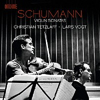 （クラシック）「 シューマン：ヴァイオリン・ソナタ集」