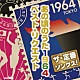 （Ｖ．Ａ．） ハナ肇とクレイジーキャッツ 小林旭 田代美代子・和田弘とマヒナスターズ 前川陽子とヤングフレッシュ ザ・ピーナッツ ペギー葉山 西郷輝彦「ザ・定番ソングス！　あの頃のうた１９６４　ベスト・リクエスト」