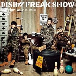 ＤＩＳＨ／／「ＦＲＥＡＫ　ＳＨＯＷ」