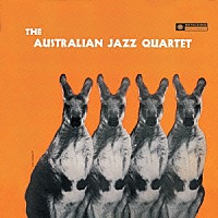 オーストラリアン・ジャズ・カルテット／クインテット「 オーストラリアン・ジャズ・カルテット／クインテット」
