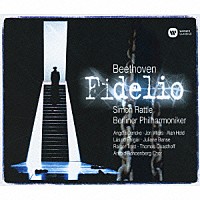 ラトル＆ベルリン・フィル「 ベートーヴェン：オペラ「フィデリオ」」