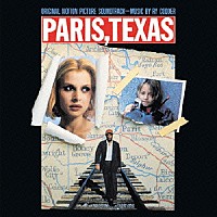 （オリジナル・サウンドトラック）「 パリ、テキサス　オリジナル・サウンドトラック」