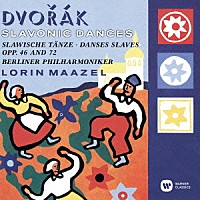 ロリン・マゼール「 ドヴォルザーク：スラヴ舞曲集　作品４６＆７２（全曲）」