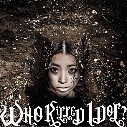 ＢｉＳ「ＷＨＯ　ＫｉＬＬＥＤ　ＩＤＯＬ？」