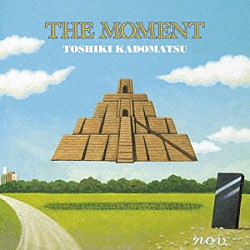 角松敏生「ＴＨＥ　ＭＯＭＥＮＴ」