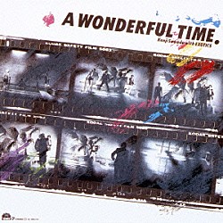 沢田研二「Ａ　ＷＯＮＤＥＲＦＵＬ　ＴＩＭＥ」