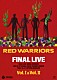 ＲＥＤ　ＷＡＲＲＩＯＲＳ「ＦＩＮＡＬ　ＬＩＶＥ　Ｖｏｌ．Ⅰ＆Ｖｏｌ．Ⅱ」