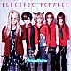 Ａｎｌｉ　Ｐｏｌｌｉｃｉｎｏ「ＥＬＥＣＴＲＩＣ　ＲＯＭＡＮＣＥ」