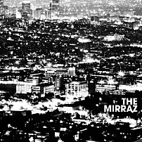 ＴＨＥ　ＭＩＲＲＡＺ 「この惑星のすべて」