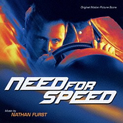 ネイサン・ファースト Ａｙａｎａ　Ｈａｖｉｖ Ｂｅｔｈ　Ｗｅｉｓｅｎｂｕｒｇｅｒ「オリジナル・サウンドトラック・スコア　ニード・フォー・スピード」