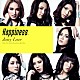 Ｈａｐｐｉｎｅｓｓ「Ｊｕｉｃｙ　Ｌｏｖｅ」