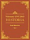 秦基博「Ｈａｔａ　Ｍｏｔｏｈｉｒｏ　Ｖｉｓｉｏｎａｒｙ　ｌｉｖｅ　２０１３　－ｈｉｓｔｏｒｉａ－」