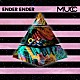 ムック「ＥＮＤＥＲ　ＥＮＤＥＲ」