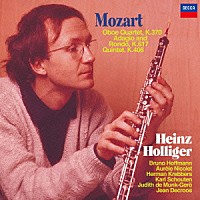 ハインツ・ホリガー「 モーツァルト：オーボエ四重奏曲・五重奏曲　アダージョとロンドＫ．６１７」