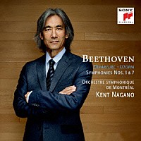 ケント・ナガノ　モントリオール響「 ベートーヴェン：交響曲第７番＆第１番」