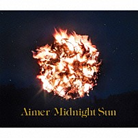 Ａｉｍｅｒ 「Ｍｉｄｎｉｇｈｔ　Ｓｕｎ」