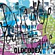 ＯＬＤＣＯＤＥＸ「Ｄｒｉｅｄ　Ｕｐ　Ｙｏｕｔｈｆｕｌ　Ｆａｍｅ」