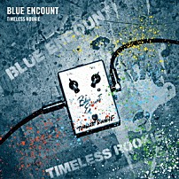 ＢＬＵＥ　ＥＮＣＯＵＮＴ 「ＴＩＭＥＬＥＳＳ　ＲＯＯＫＩＥ」