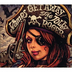 ＶＡＭＰＳ「ＧＥＴ　ＡＷＡＹ／ＴＨＥ　ＪＯＬＬＹ　ＲＯＧＥＲ」