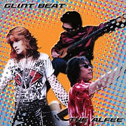 ＴＨＥ　ＡＬＦＥＥ「ＧＬＩＮＴ　ＢＥＡＴ」