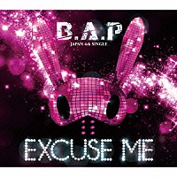 B.A.P『EXCUSE ME』