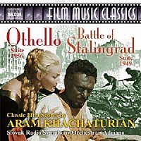 （クラシック）「 ハチャトゥリアン：スターリングラードの戦い／オテロ」