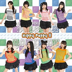 シブヤＤＯＭＩＮＩＯＮ「Ｈａｐｐｙ　Ｐｏｐｐｙ！！」