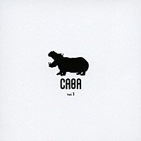 ＣＡＢＡ「 ＣＡＢＡ　Ｖｏｌ．１」