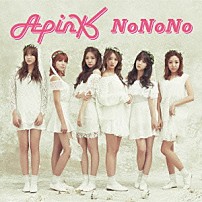 Ａｐｉｎｋ 「ＮｏＮｏＮｏ」