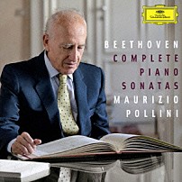 マウリツィオ・ポリーニ 「ベートーヴェン：ピアノ・ソナタ全集」