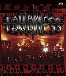 ＬＯＵＤＮＥＳＳ「ＬＯＵＤＮＥＳＳ　ＬＩＶＥ　ＢＩＯＳＰＨＥＲＥ」